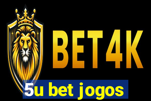 5u bet jogos